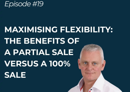 Maximising Flexibility: The benefits of a partial sale versus a 100% sale