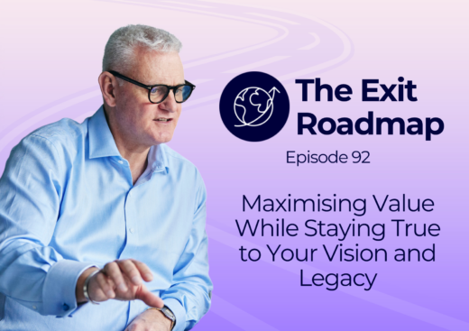 Maximising value while staying true to your vision and legacy