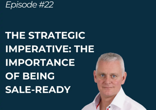 The Strategic Imperative: The importance of being sale-ready