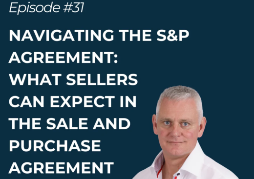 Navigating the S&P Agreement: What sellers can expect in the sale and purchase agreement