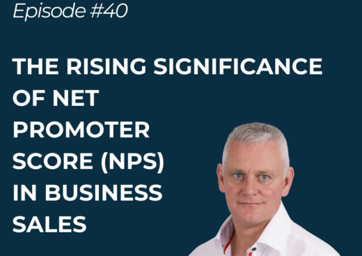 The Rising Significance of Net Promoter Score (NPS) in Business Sales