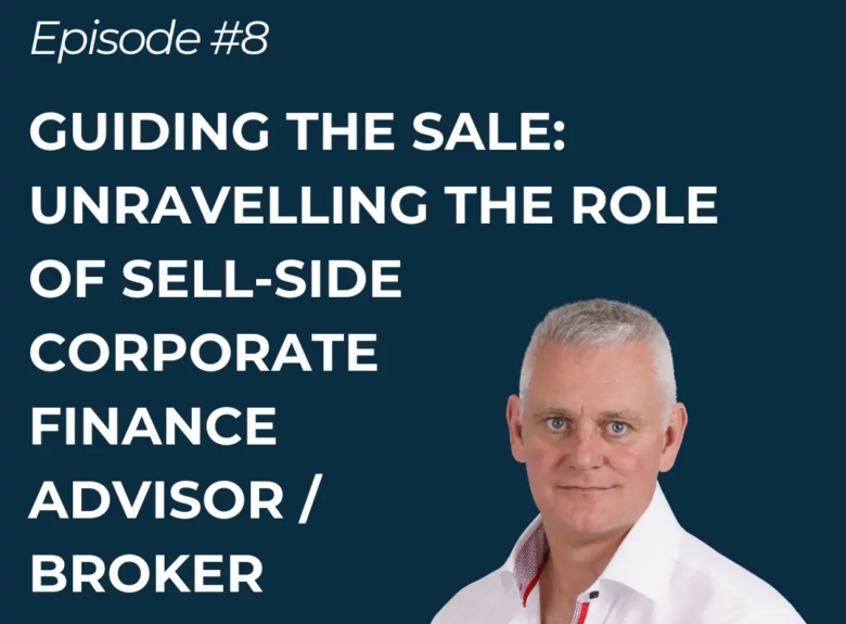 Guiding the Sale: Unravelling the role of sell-side corporate finance advisor / broker
