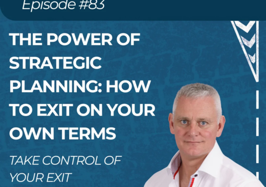 The Power of Strategic Planning: How to Exit on Your Own Terms