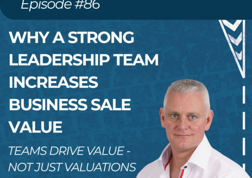 Why a Strong Leadership Team Increases Business Sale Value
