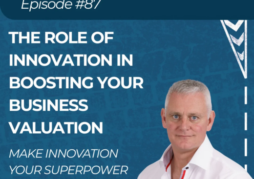 The Role of Innovation in Boosting Your Business Valuation