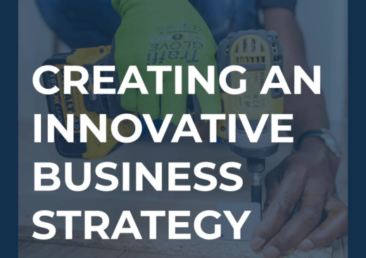Creating an Innovative First Business Strategy