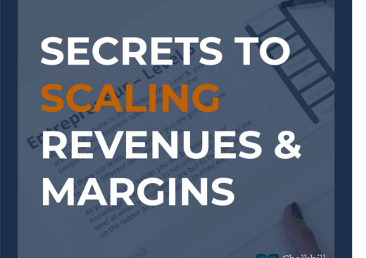 Secrets To Scaling Revenues and Margins