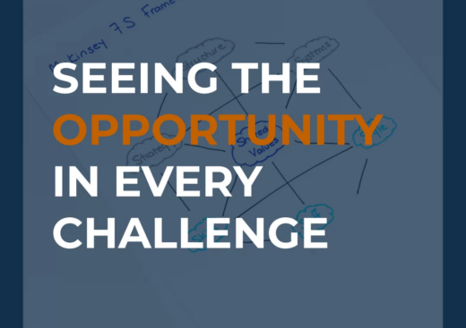 Seeing The Opportunity In Every Challenge