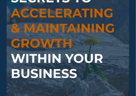 Secrets to Accelerating & Maintaining Growth