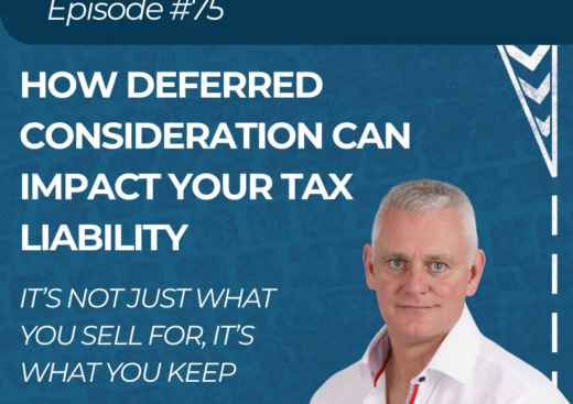How Deferred Consideration Can Impact Your Tax Liability