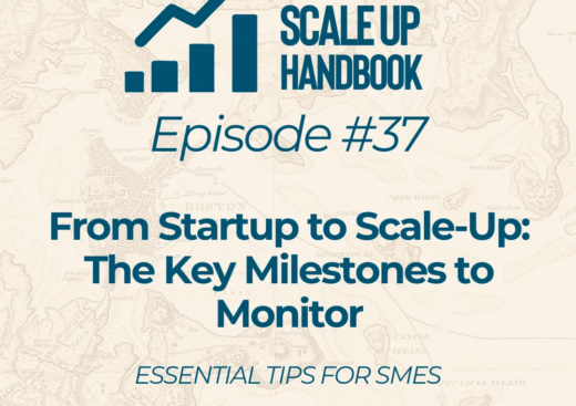 From Startup to Scale-Up: The Key Milestones to Monitor
