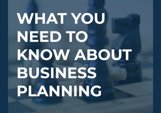 What You Need to Know About Business Planning