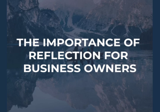The importance of reflection for business owners