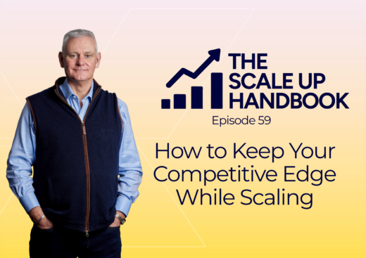 How to keep your competitive edge while scaling