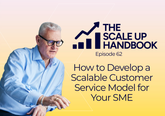 How to Develop a Scalable Customer Service Model for Your SME