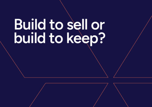 Whitepaper: Build to Sell or Build to Keep?