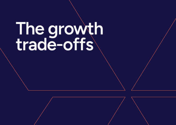 Whitepaper: The Growth Trade-Offs